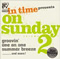 in time／on sunday 2