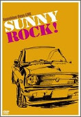 SUNNY　ROCK! ライブ DVD
